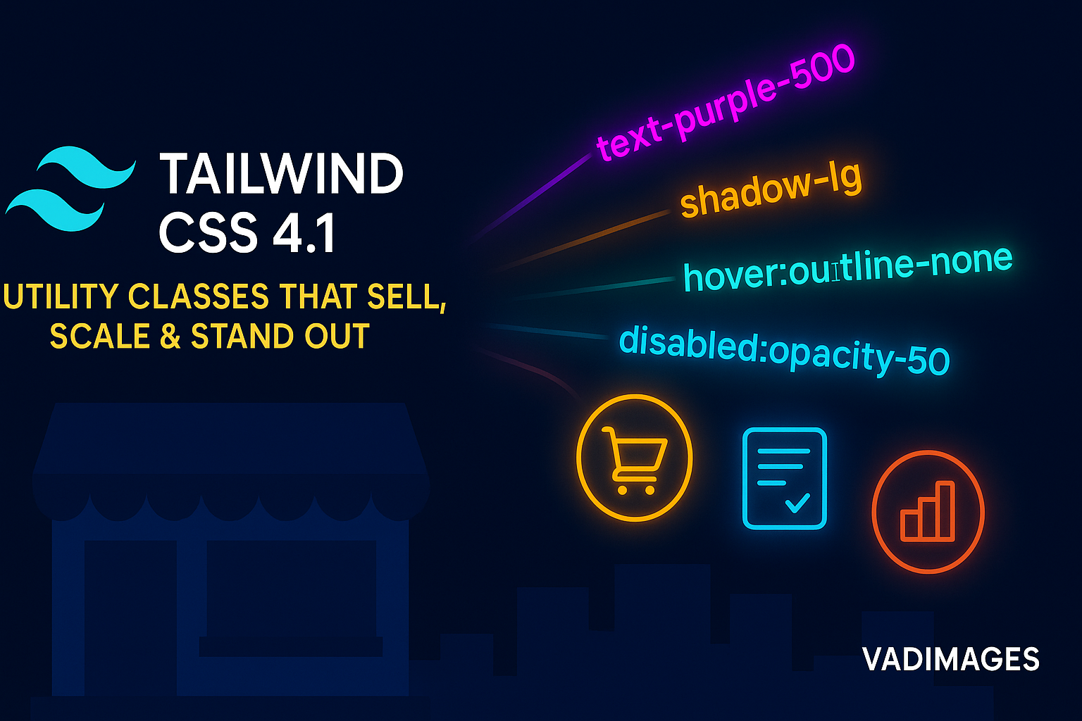 Tailwind CSS 4.1: Utility Classes That Sell, Scale &amp; Stand Out